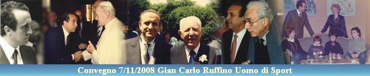 Convegno 7/11/2008 Gian Carlo Ruffino Uomo di Sport