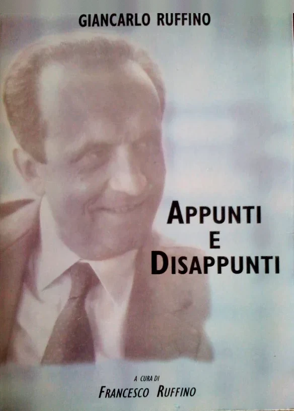 La copertina di «Appunti e Disappunti»: Giancarlo Ruffino, a cura di Francesco Ruffino